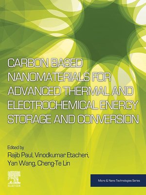 cover image of Carbon Based Nanomaterials for Advanced Thermal and Electrochemical Energy Storage and Conversion